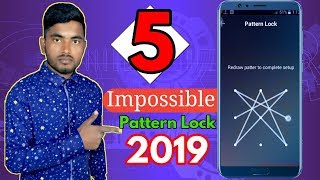 Top 5-Impossible-Pattern Lock 2019-TechPlan