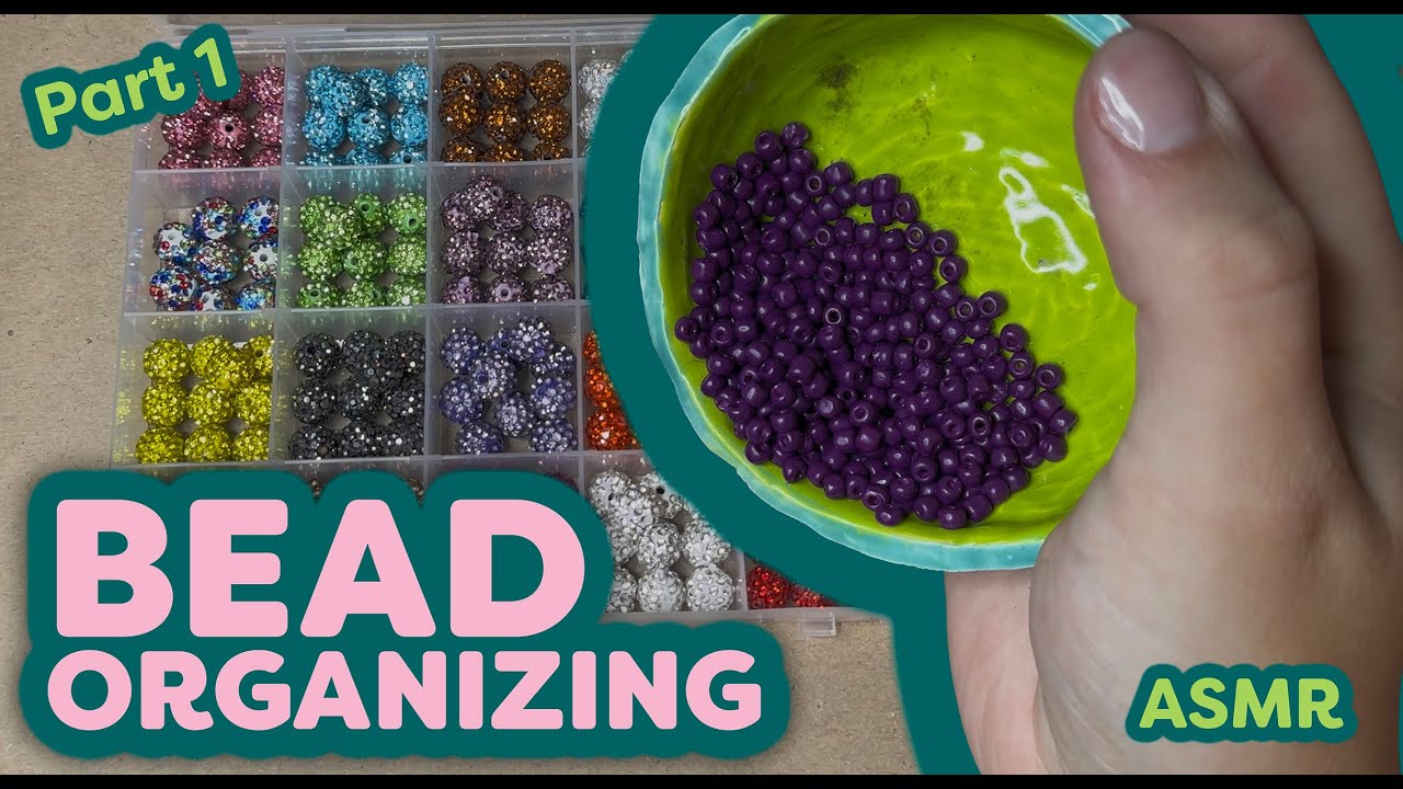 Organizing My MASSIVE Bead Haul ✨ ASMR Part 1