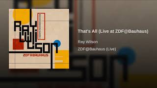 That&#39;s All (Live at ZDF@Bauhaus)