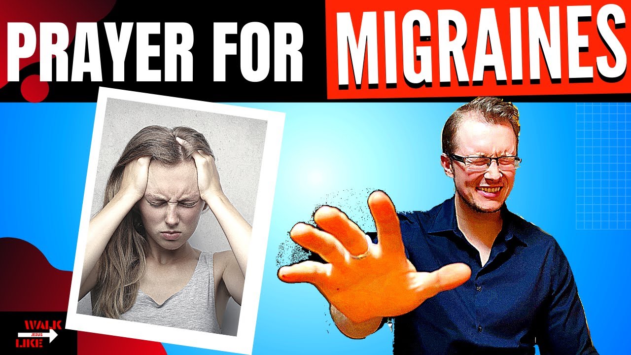 Healing Prayer for MIGRAINES and HEADACHES!! THIS REALLY WORKS!! YouTube
