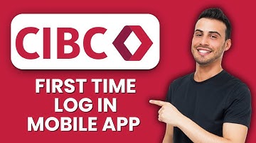 NEW! How to Log In to CIBC Mobile App for the First Time (2025) 📱 |  Secure Mobile Banking Access