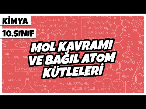 10. Sınıf Kimya - Mol Kavramı ve Bağıl Atom Kütleleri | 2022