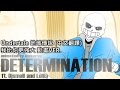 Undertale 地域傳說動畫MV_這就是我的決心 || Determination - Animation Undertale