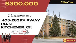 Information 403-283 Fairway Rd N, Kitchener - Kitchener Waterloo Real Estate Guide