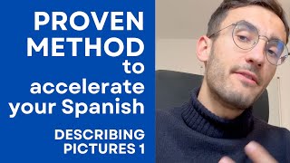 PROVEN method to ACCELERATE your SPANISH