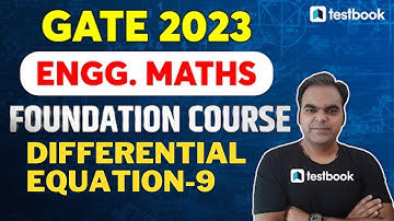 Differential Equation-9 | GATE Math Preparation 2023 | by Atul Sir #gate2022