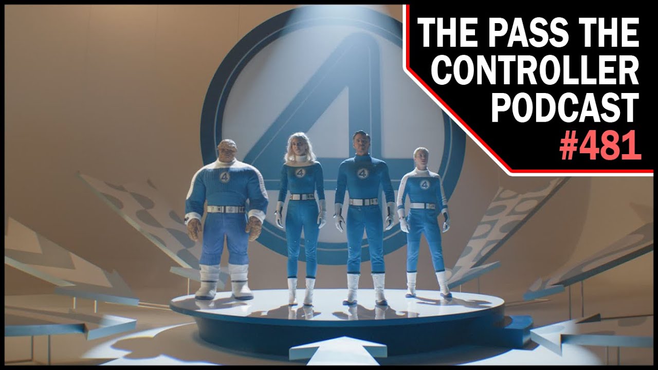 The Fantastic Four: First Steps (Mostly Spoiler Free) | Pass The Controller Podcast | Episode 481