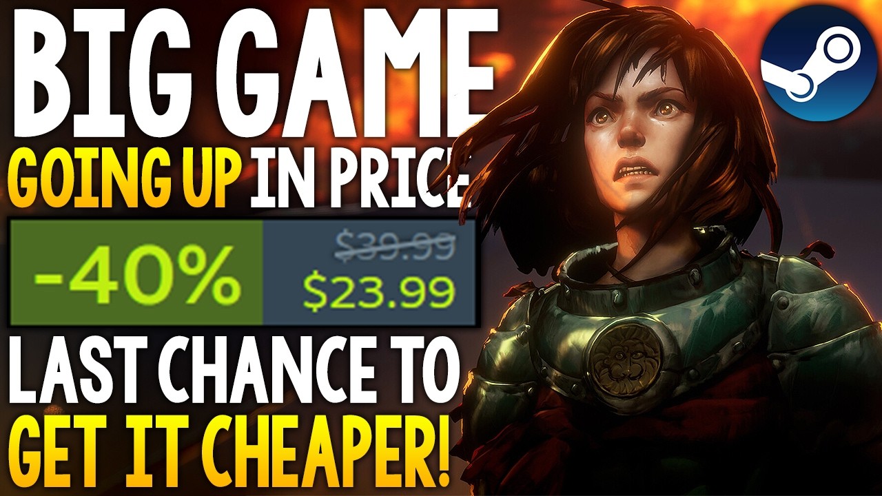 BIG STEAM Game GOING UP in PRICE - LAST CHANCE to Get it CHEAPER + GREAT STEAM Deals!