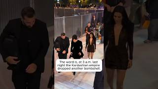 The word is, at 3 a.m. last night the Kardashian empire dropped another bombshell#celebrity