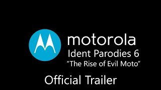 Motorola Ident Parodies 6 Official Trailer @MissMadson