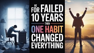 Detalles He Failed for 10 Years — Then One Habit Changed Everything | Inspire Path Stories. Guía