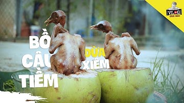 Chim Câu Tiềm Dừa Xiêm Hầm Hạt Sen [ Ẩm Thực Ba Làm]