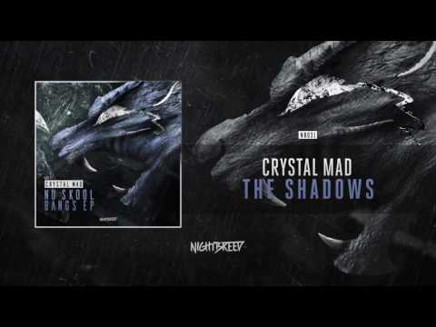 Crystal Mad — Crystal Mad - The Shadows