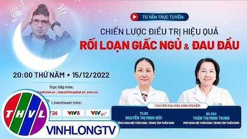 Tư vấn trực tuyến: Chiến lược điều trị hiệu quả rối loạn giấc ngủ và đau đầu - Trailer