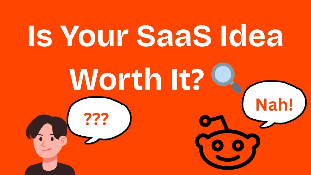Use Reddit to Instantly Validate Your SaaS Idea
