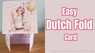 Quick &amp; Easy Dutch Fold Card | Stunning Birthday Card