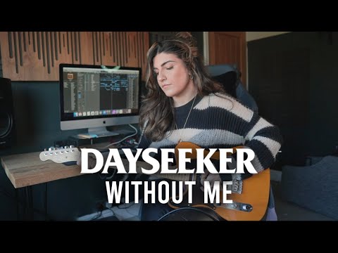 Dayseeker - Without Me Cover | Christina Rotondo