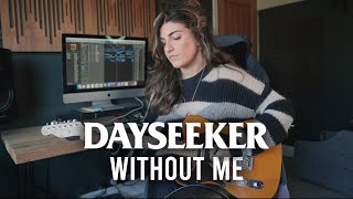 Dayseeker - Without Me Cover | Christina Rotondo Resimi