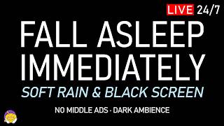 🔴 FALL ASLEEP IMMEDIATELY | Soft Rain Sounds + Black Screen | Insomnia Relief & Deep Relaxation screenshot 2