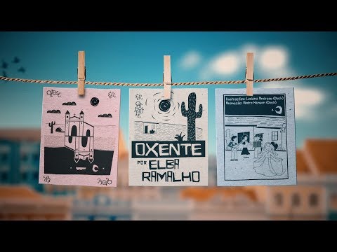 Elba Ramalho: Oxente (Lyric Video)