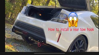 How to install rear tow hook on Scion Tc