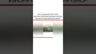 No caigan #shopifytips #shopifypartner #shopifystore #shopifyhack #shopifyshop
