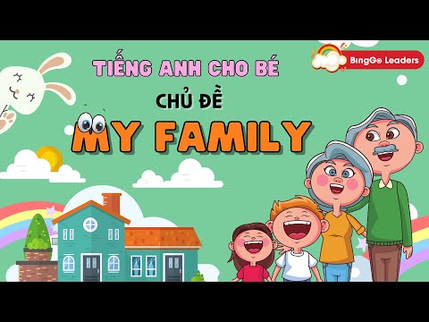 Video Bé học tiếng Anh về gia đình | Khóa học tiếng Anh cho... - youtube