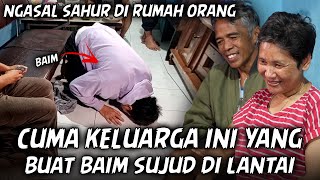 UNTUK PERTAMA KALINYA BAIM SUJUD DI LANTAI DI DEPAN KAMERA .. SAHUR NGASAL BANDUNG MEMANG BERKESAN