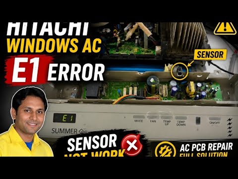 Hitachi Window AC E1 Error | Sensor Not Working Problem Fix | PCB Repair Hindi