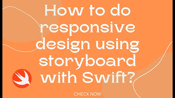 How to do responsive design using storyboard with Swift?