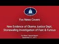 Fox News Covers New Evidence of Justice Dept. Stonewalling Investigation of Fast & Furious