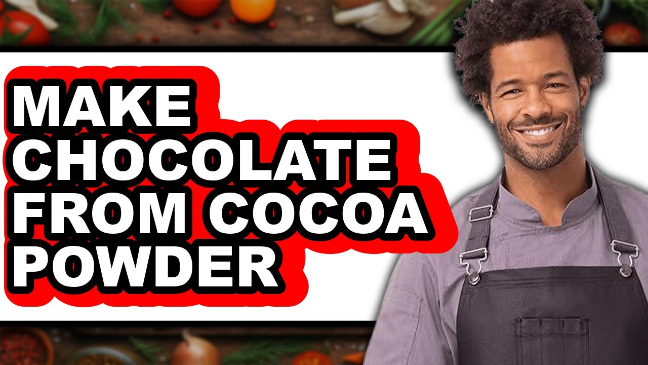 How To Make Chocolate From Cocoa Powder - Full Guide - YouTube