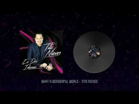 Putar What a Wonderful World - Tito Nieves
