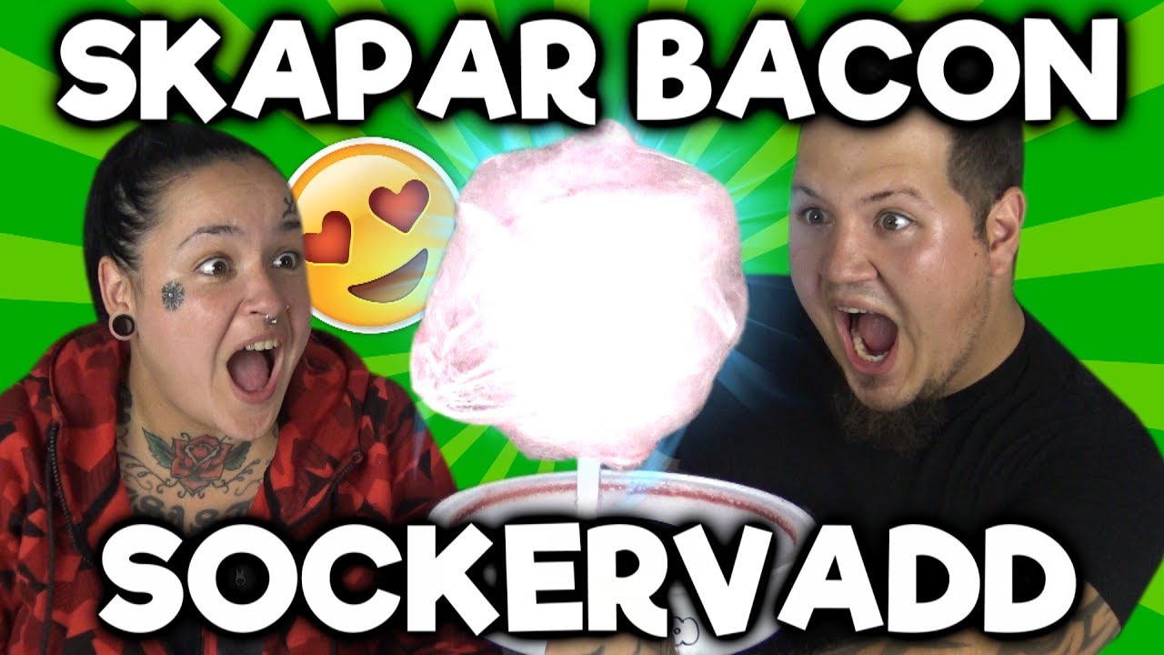 Skapar Bacon Sockervadd