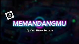 DJ MEMANDANGMU  Slow bass 