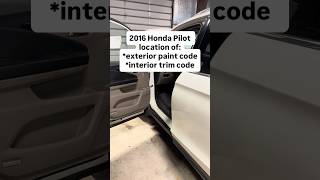 2016 Honda Pilot exterior paint code and interior trim code location on car