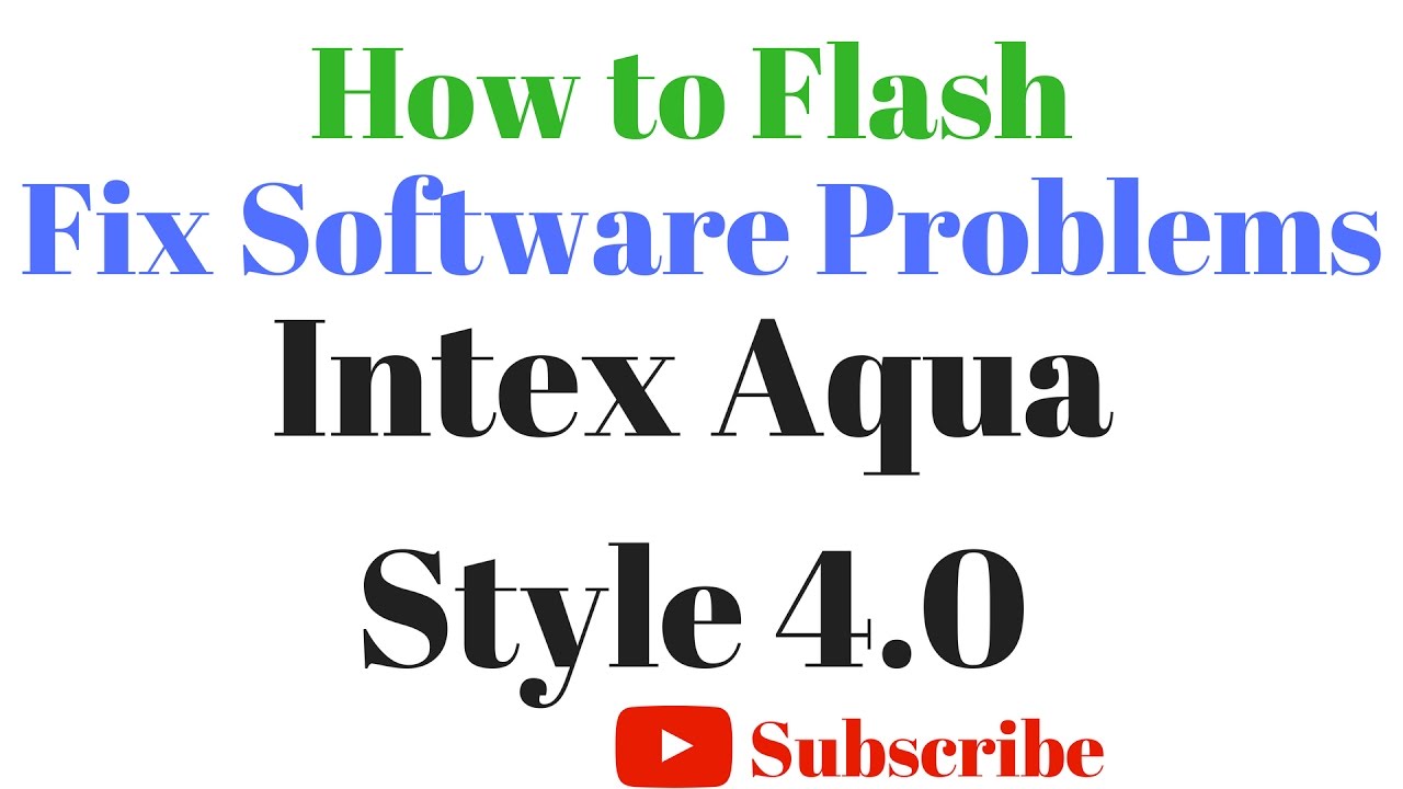 How to Flash Intex Aqua Style 4.0 लॉक रिसेट और सॉफ्टवेयर अपडेट कैसे करते है ?