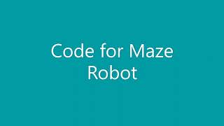 MEC 140 Maze Robot Project #1 Olufemi Kolawole