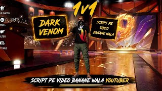 Dark Venom Vs Script Wala Youtuber Epic 1V1