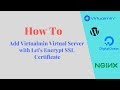 How To Add Virtualmin Virtual Server with Let's Encrypt SSL Certificate