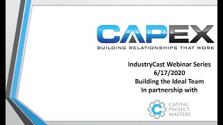 CapEx Sales IndustryCast Webinar - Building the Ideal Team