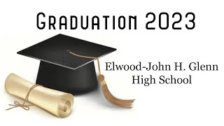 Elwood John H. Glenn Graduation Ceremony, June 23, 2023