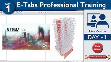 Day -1 | E-TABS Professional Training for Structural Engineers