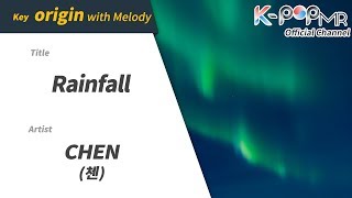 [KPOP MR 노래방] Rainfall - 첸 (With Melody Ver.)ㆍRainfall - CHEN