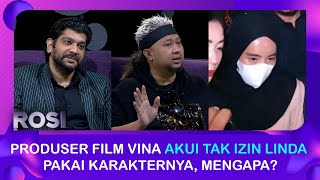 Produser - Sutradara Buka-bukaan Fakta dan Fiksi di Balik Film Vina | ROSI