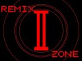 Remix zone ii