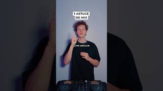 Une astuce de mix que tu dois connaître #djtutorial