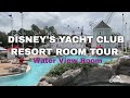 Disney's YACHT CLUB RESORT Room Tour | Water View Room