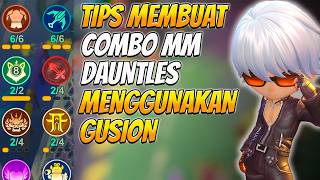 TIPS MEMBUAT COMBO MM DAUNTLES !! CARA BERMAIN GUSION TERBARU !! MAGIC CHESS GOGO