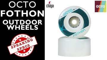 Octo Fothon (Light Up ) Outdoor Wheels - CHAYA SPEAKING SPECS